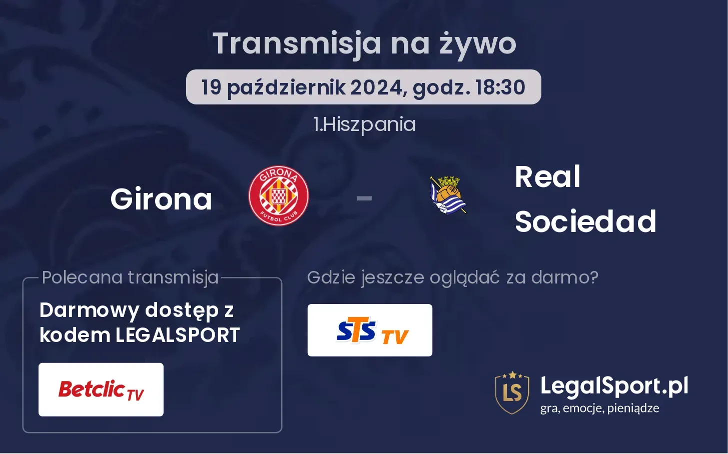 Girona - Real Sociedad gdzie oglądać? 19.10, godz. 18:30