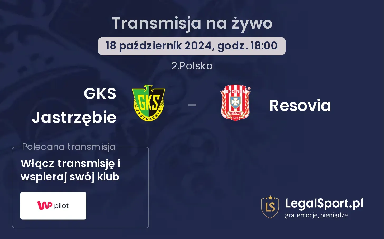 GKS Jastrzębie - Resovia gdzie oglądać? 18.10, godz. 18:00