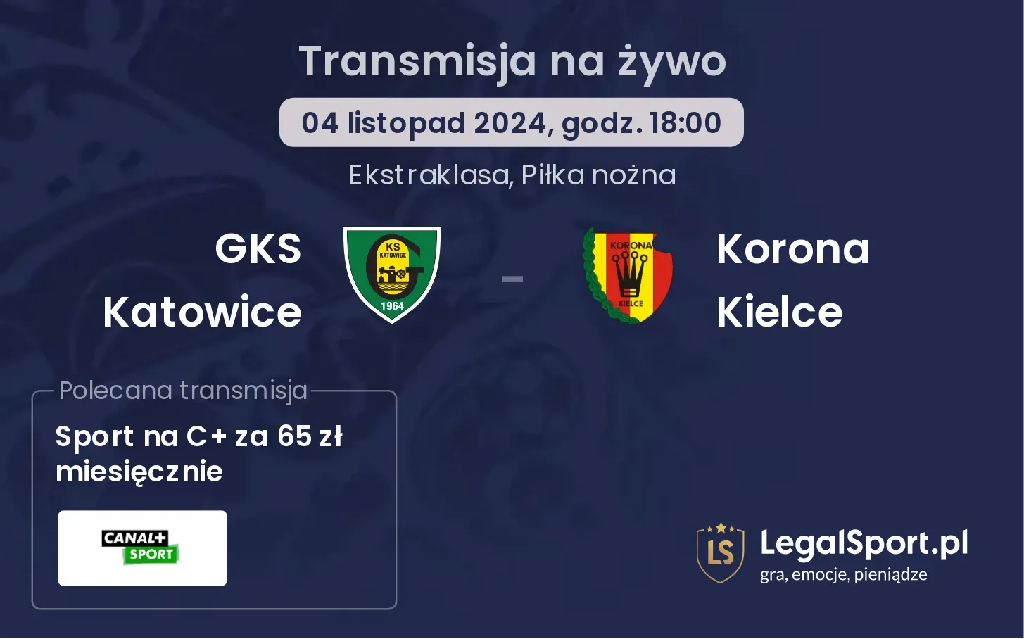 GKS Katowice - Korona Kielce transmisja na żywo