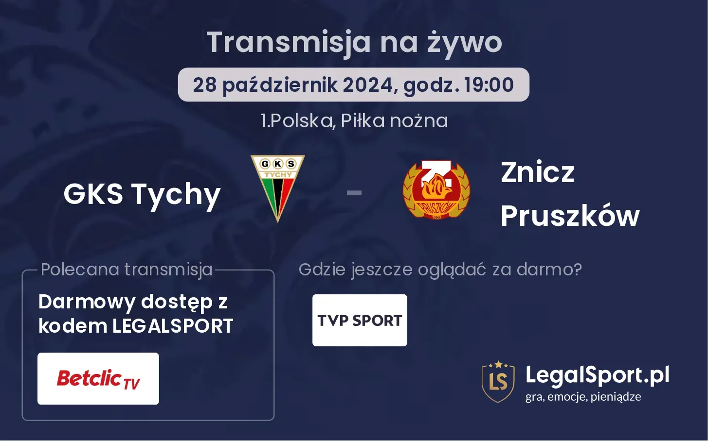 GKS Tychy - Znicz Pruszków transmisja na żywo