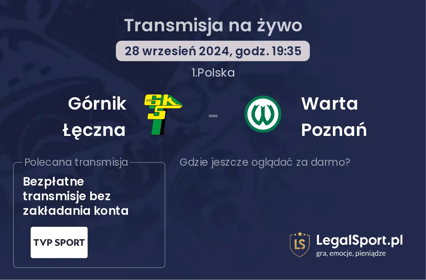 Górnik Łęczna - Warta Poznań gdzie oglądać? 28.09, godz. 19:35