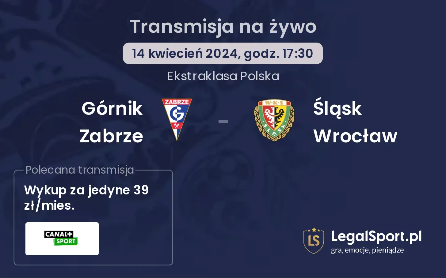 Górnik Zabrze - Śląsk Wrocław transmisja na żywo