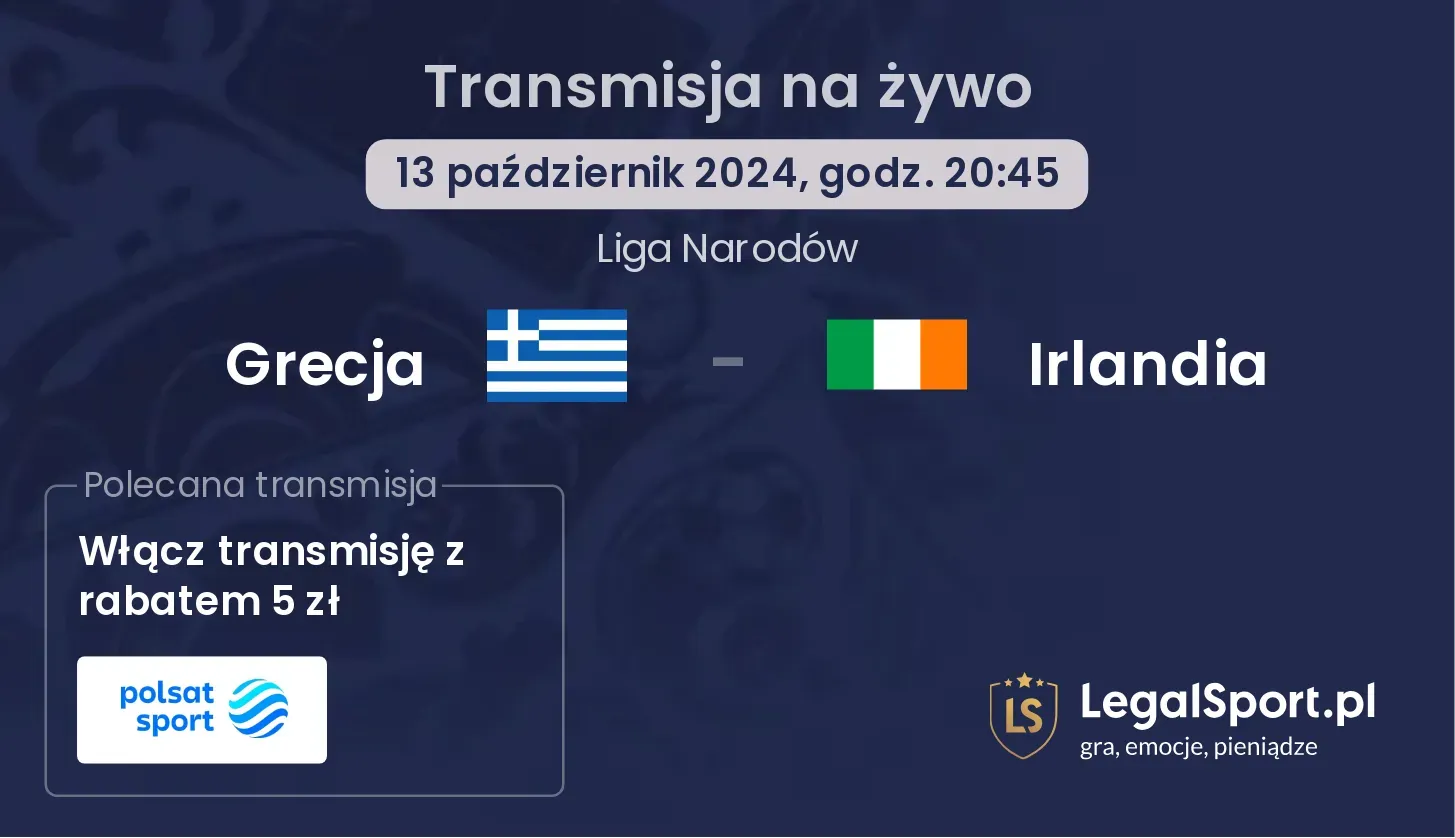 Grecja - Irlandia gdzie oglądać? 13.10, godz. 20:45