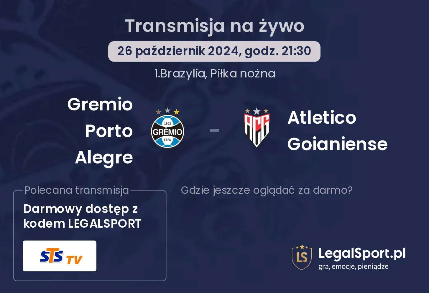 Gremio Porto Alegre - Atletico Goianiense  transmisja na żywo