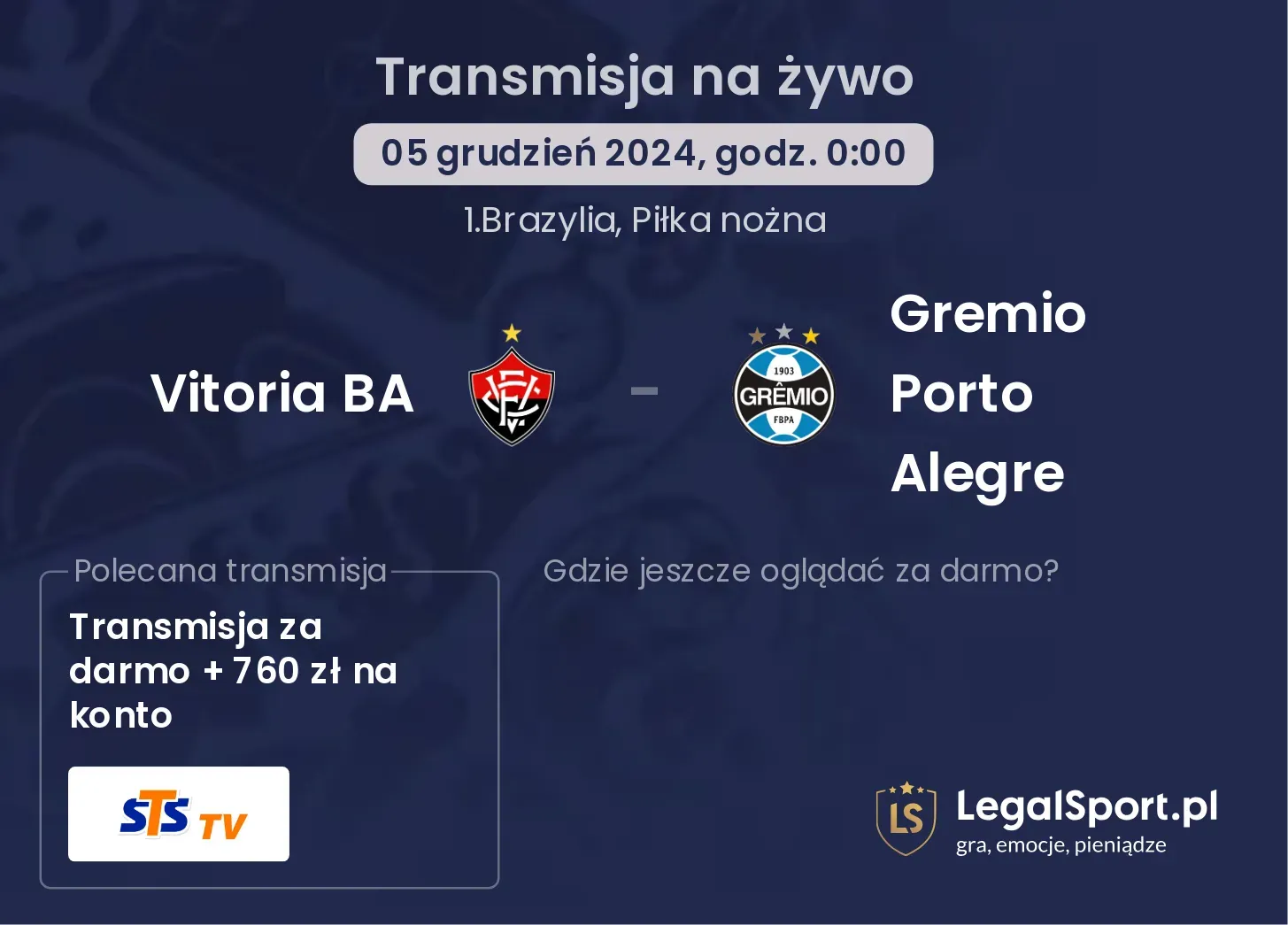 Vitoria BA - Gremio Porto Alegre gdzie oglądać?