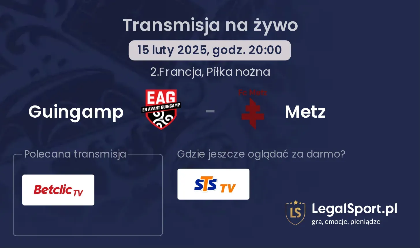 Guingamp - Metz transmisja na żywo