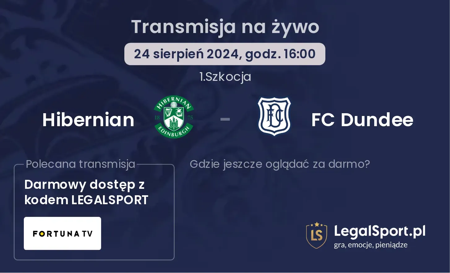 Hibernian - FC Dundee transmisja na żywo