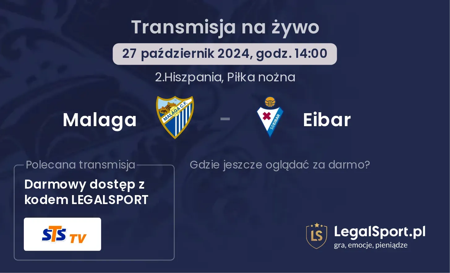 Malaga - Eibar transmisja na żywo