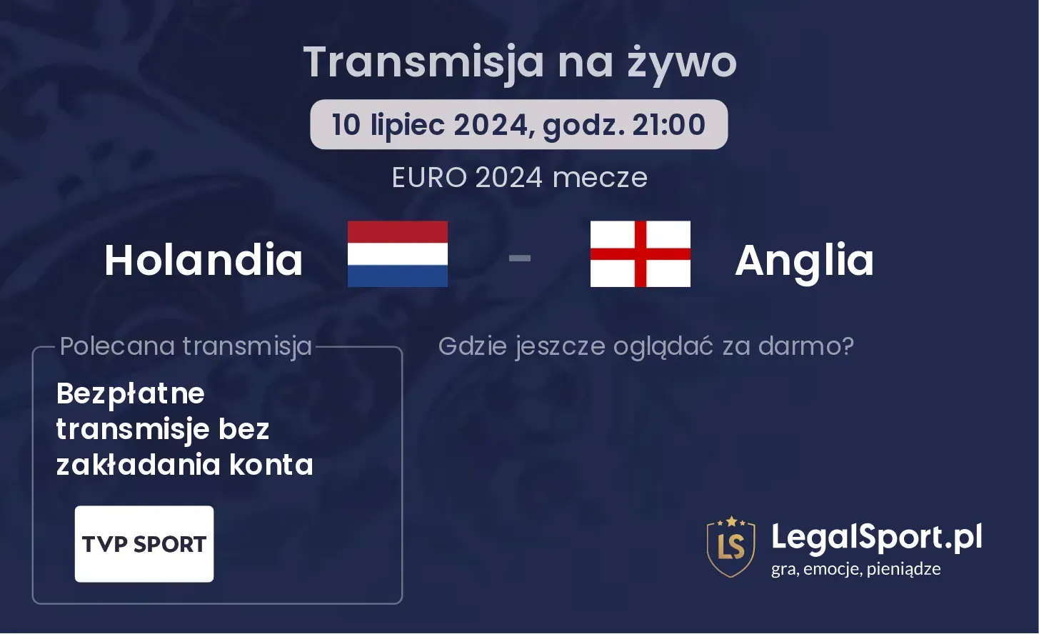 Holandia - Anglia transmisja na żywo