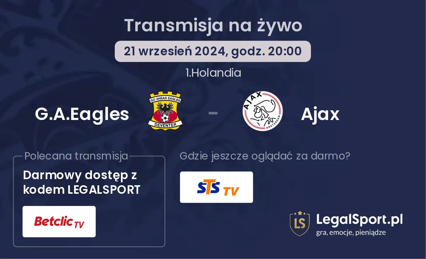 G.A.Eagles - Ajax transmisja na żywo