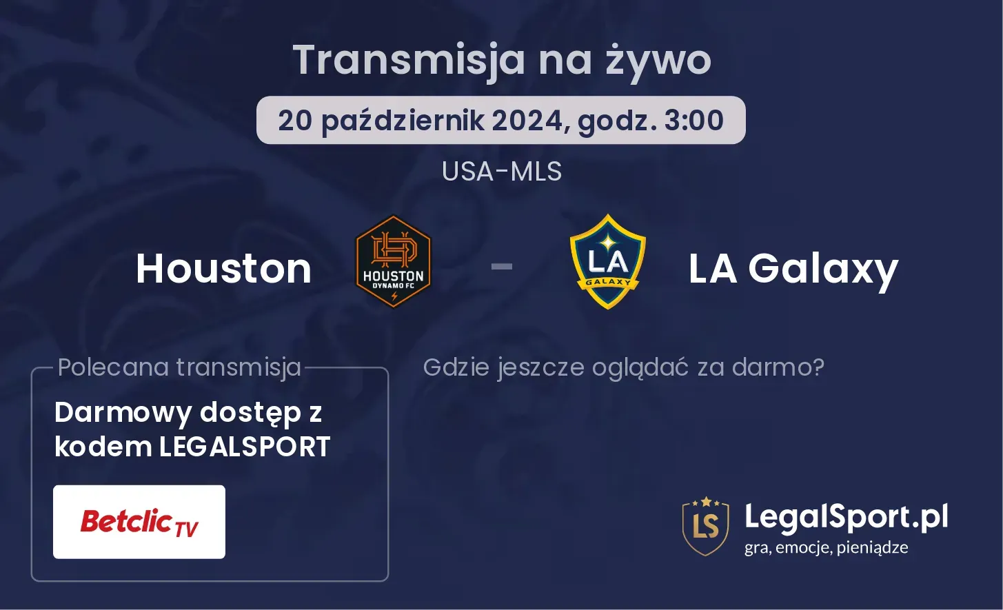 Houston - LA Galaxy transmisja na żywo