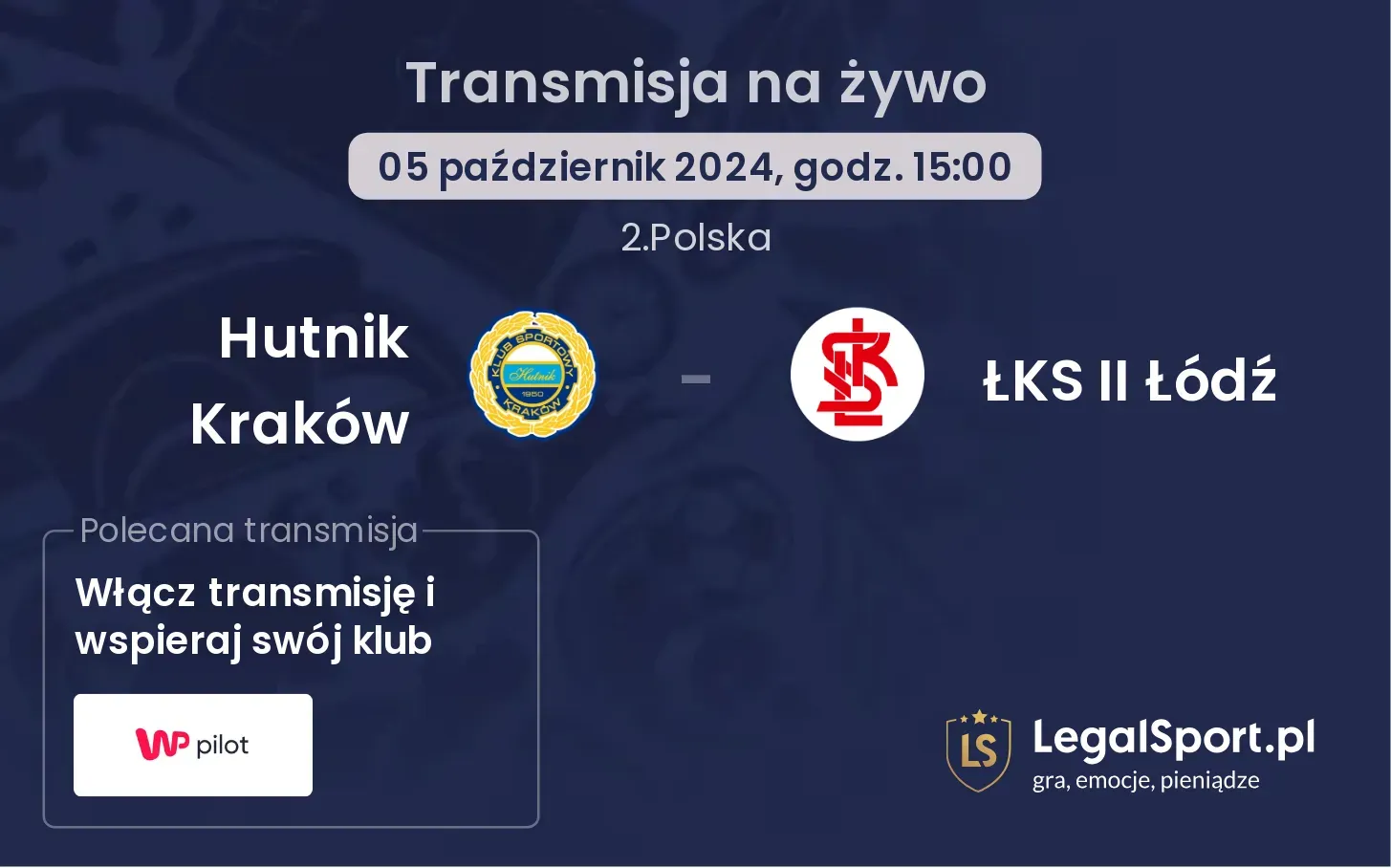 Hutnik Kraków - ŁKS II Łódź transmisja na żywo