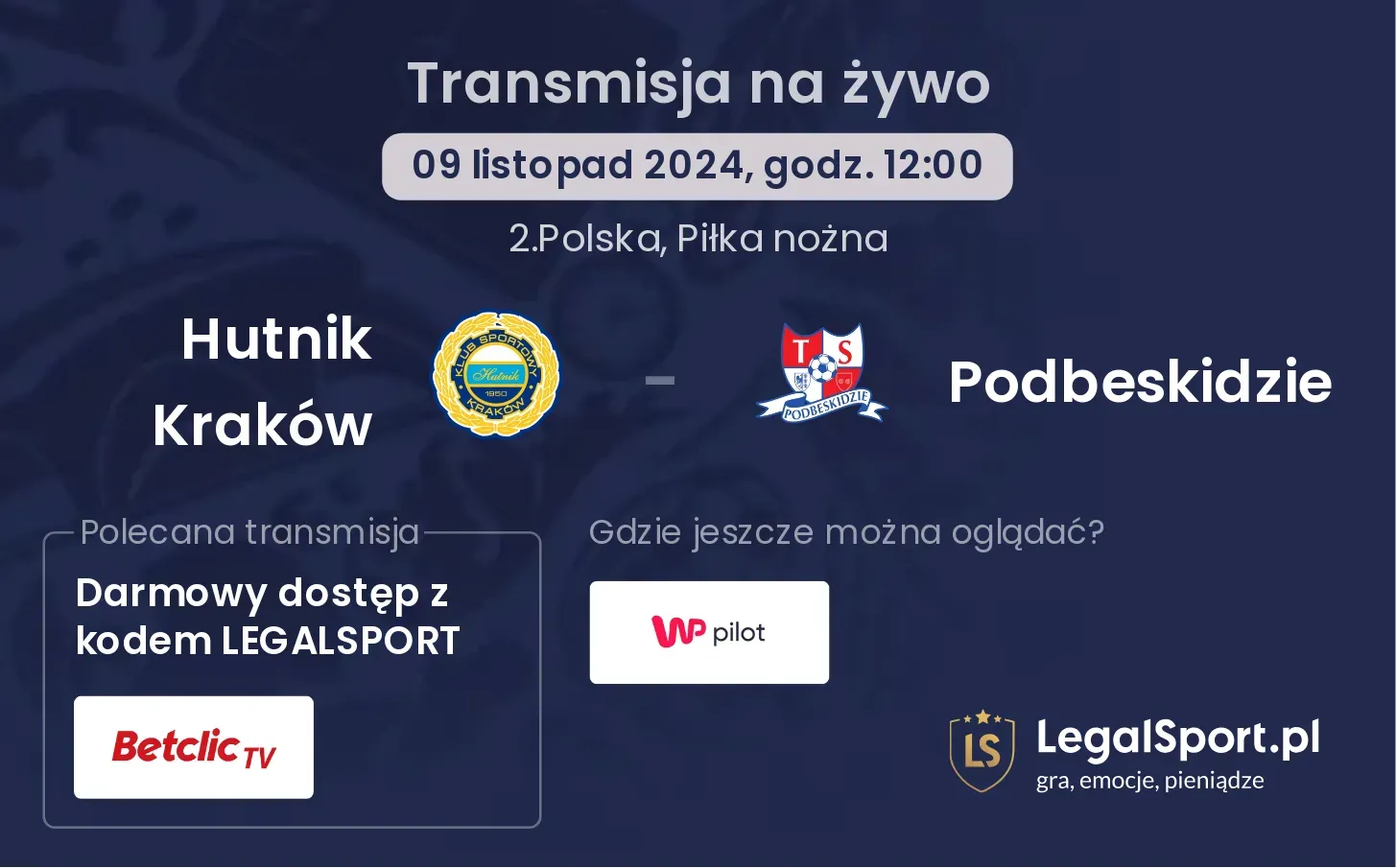 Hutnik Kraków - Podbeskidzie gdzie oglądać? 09.11, godz. 12:00