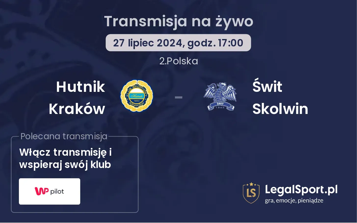 Hutnik Kraków - Świt Skolwin transmisja na żywo