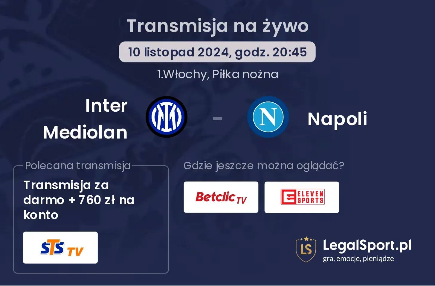 Inter Mediolan - Napoli gdzie oglądać? 10.11, godz. 20:45