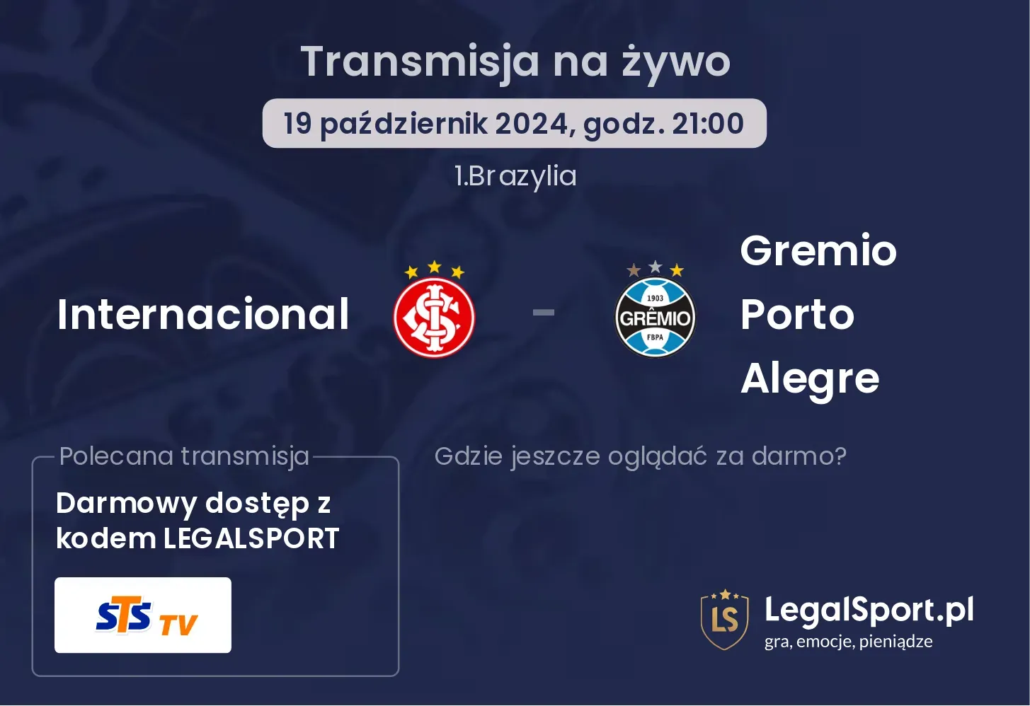 Internacional - Gremio Porto Alegre gdzie oglądać? 19.10, godz. 21:00