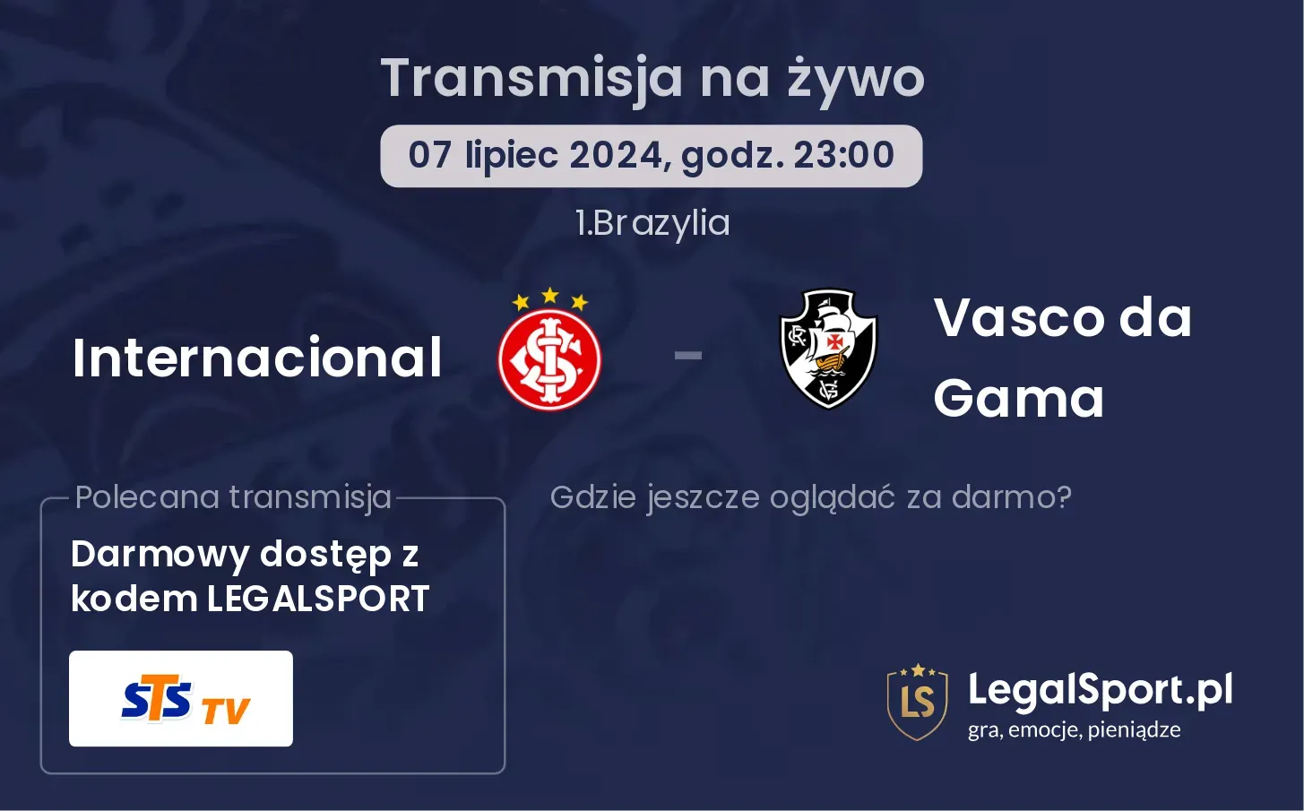 Internacional - Vasco da Gama transmisja na żywo