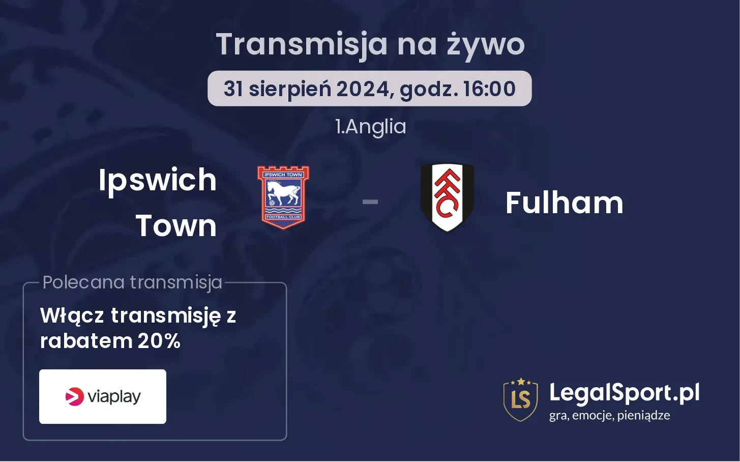 Ipswich Town - Fulham transmisja na żywo