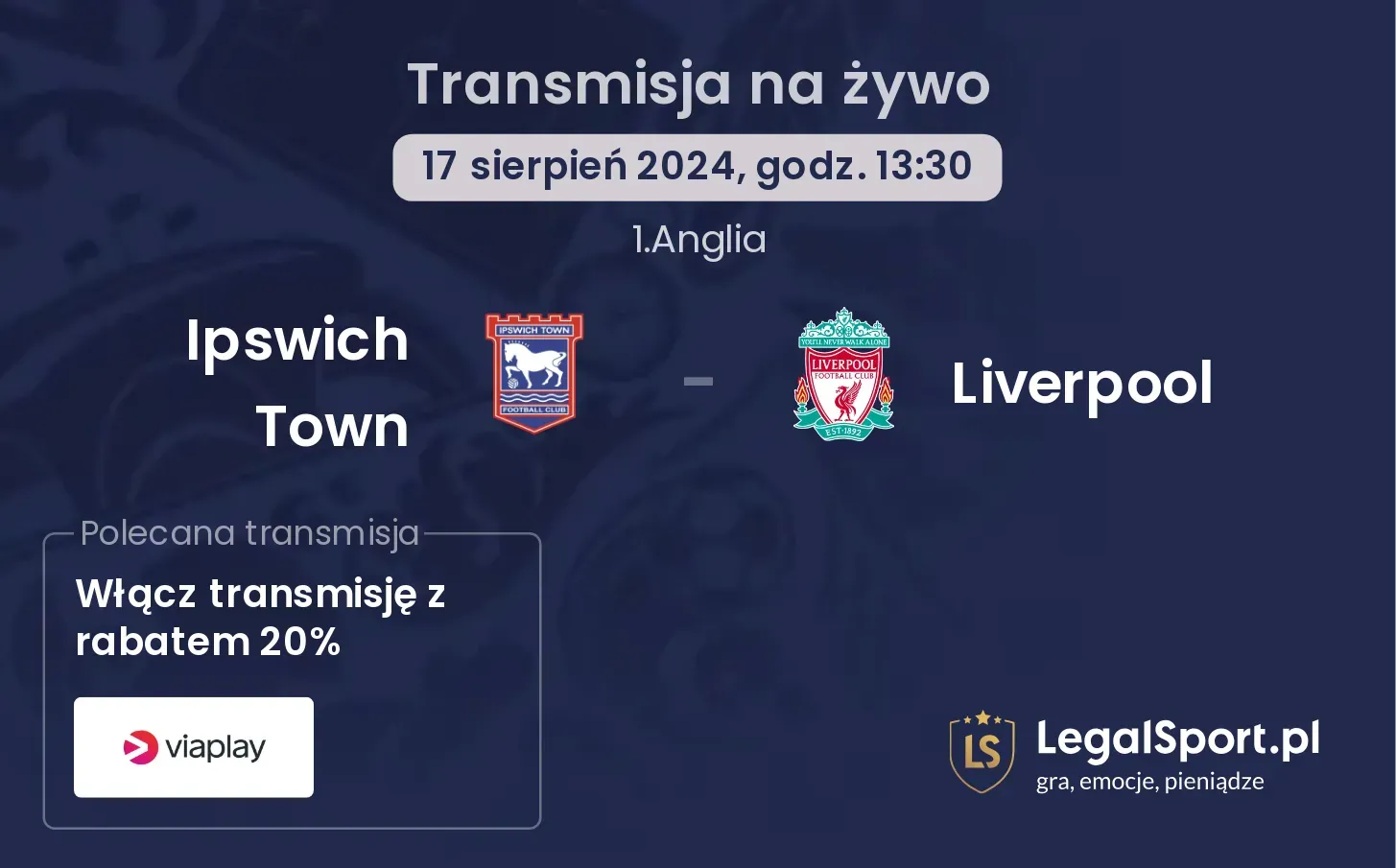 Ipswich Town - Liverpool transmisja na żywo