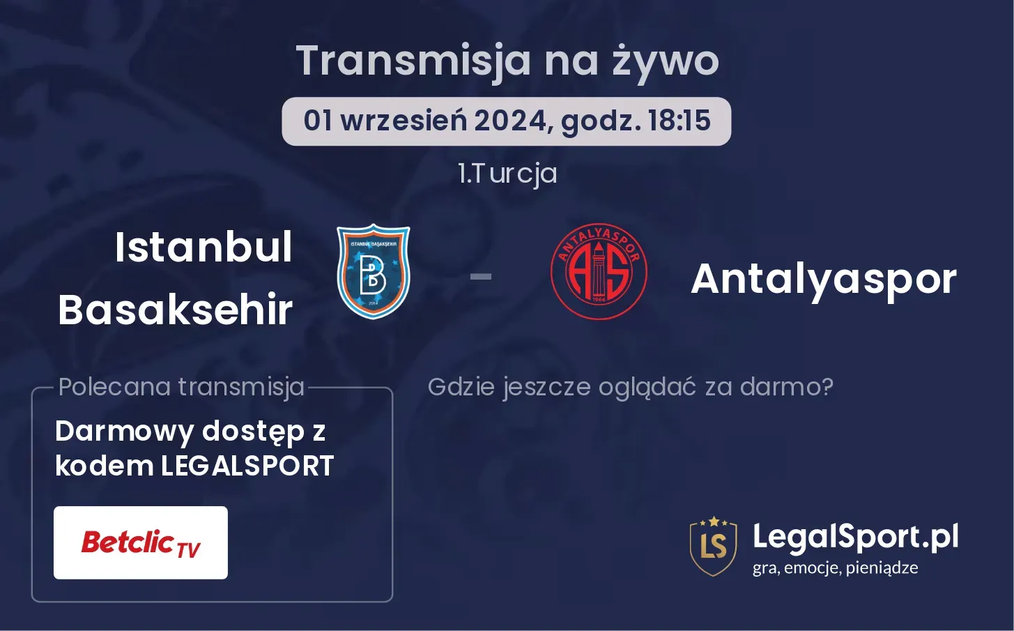 Istanbul Basaksehir - Antalyaspor transmisja na żywo