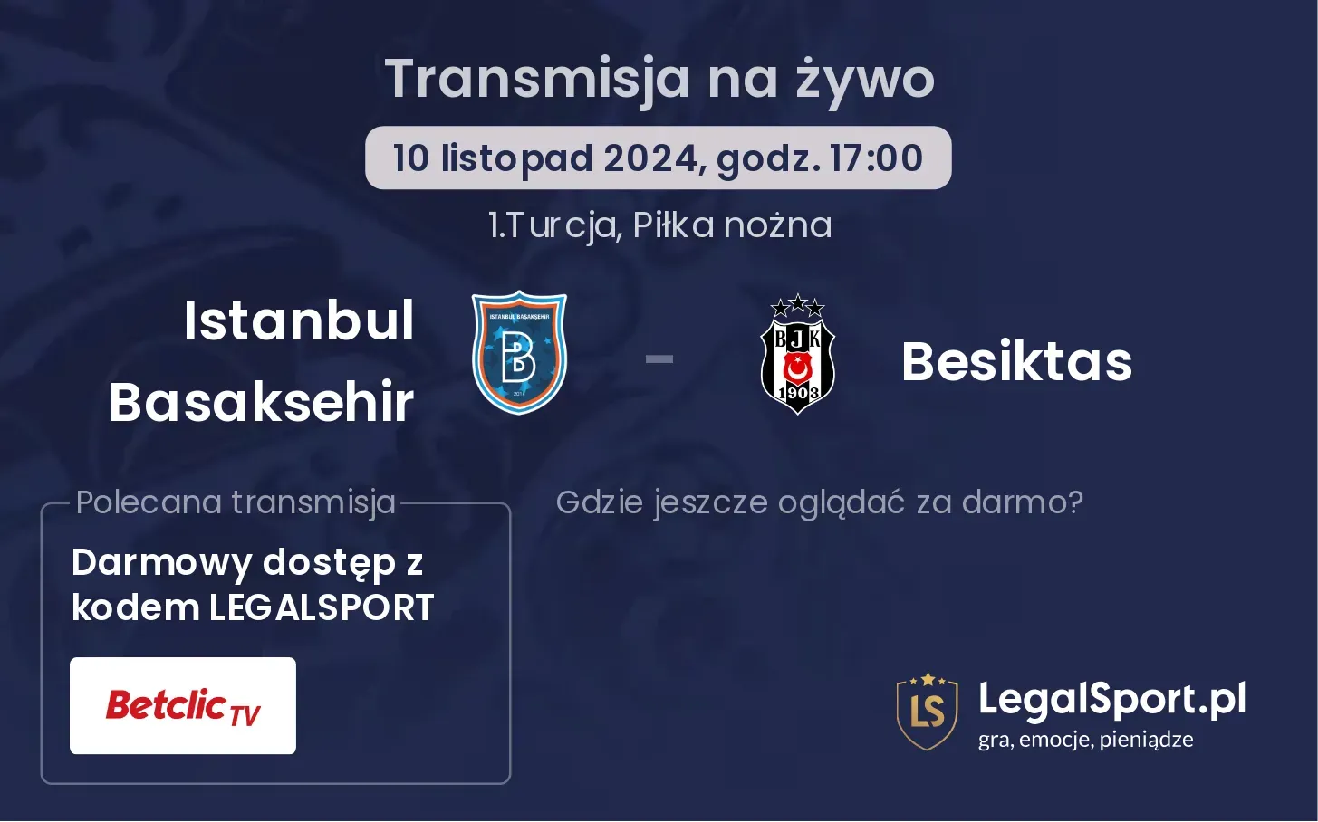 Istanbul Basaksehir - Besiktas transmisja na żywo