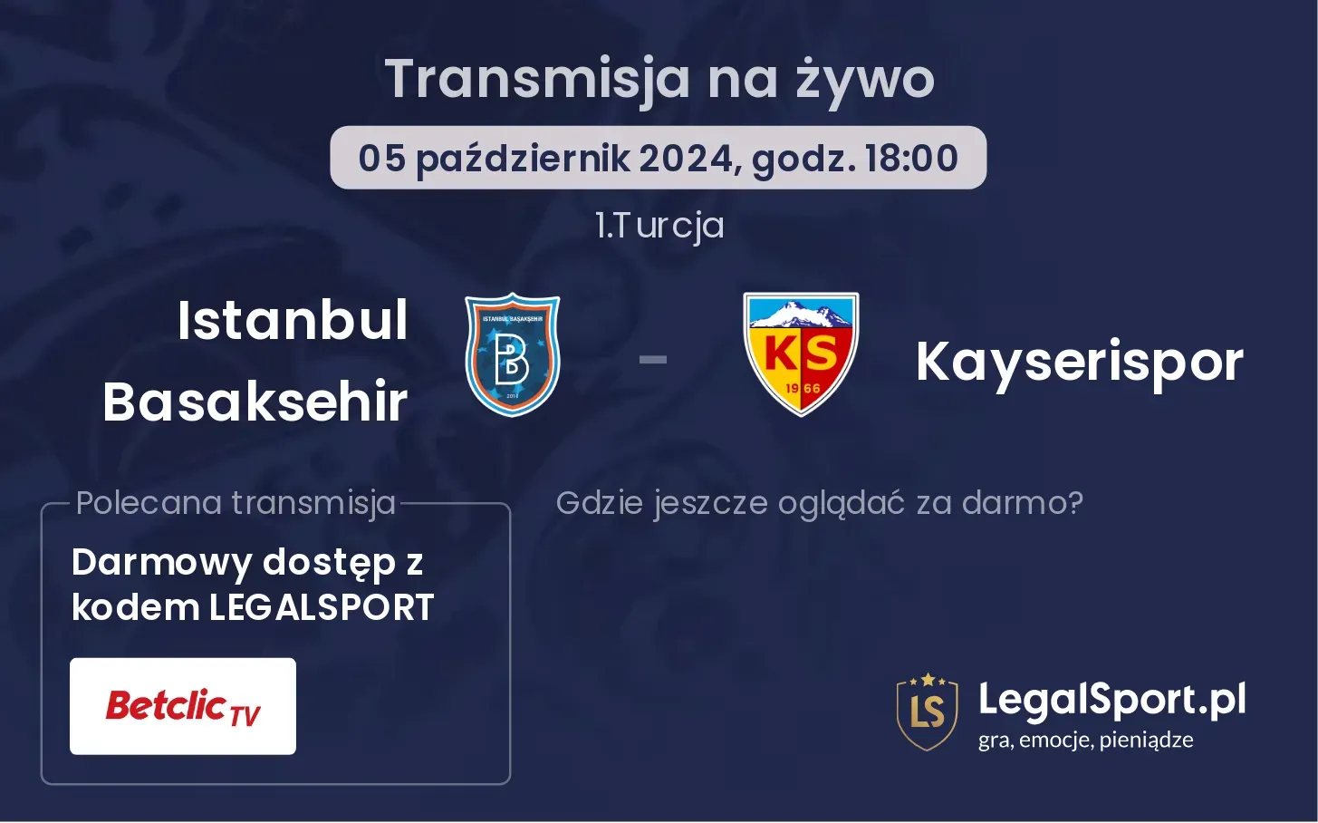 Istanbul Basaksehir - Kayserispor transmisja na żywo