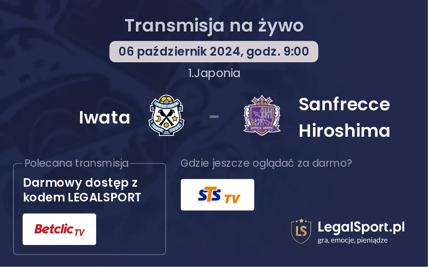 Iwata - Sanfrecce Hiroshima gdzie oglądać? 06.10, godz. 09:00