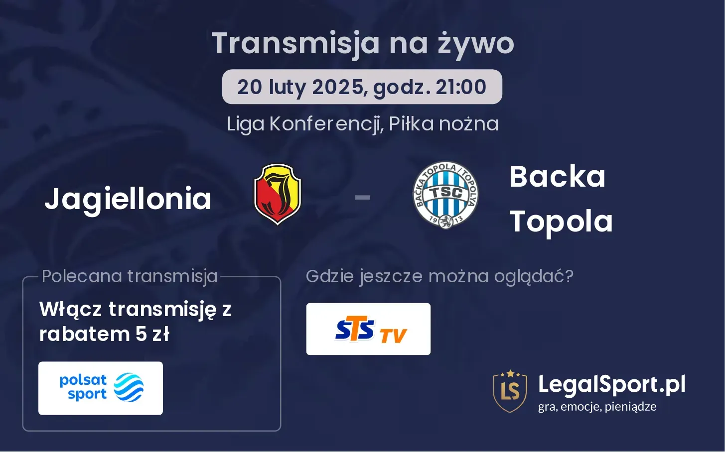 Jagiellonia - Backa Topola gdzie oglądać transmisję?