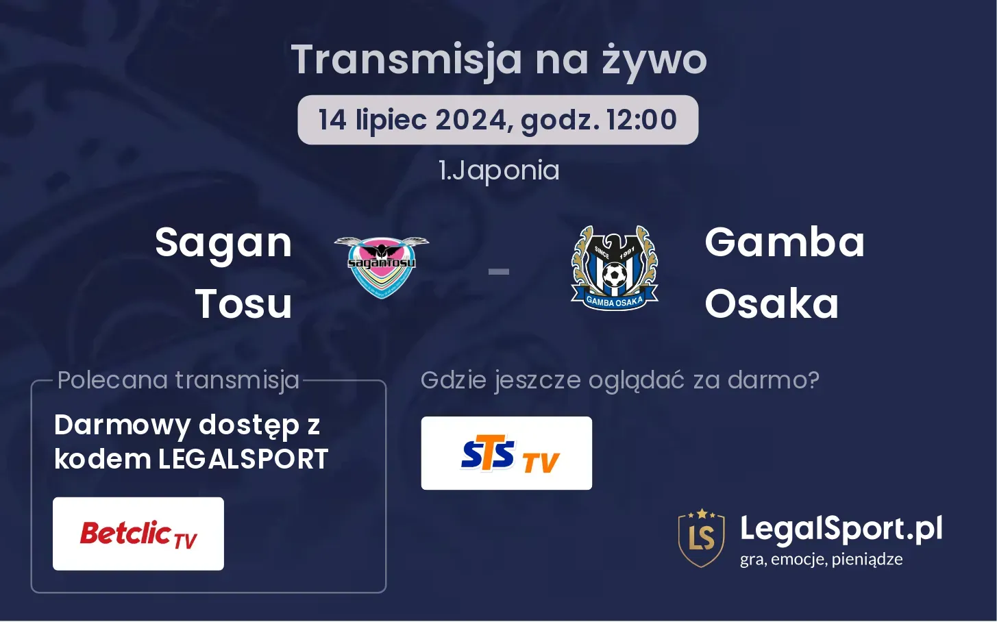 Sagan Tosu - Gamba Osaka transmisja na żywo