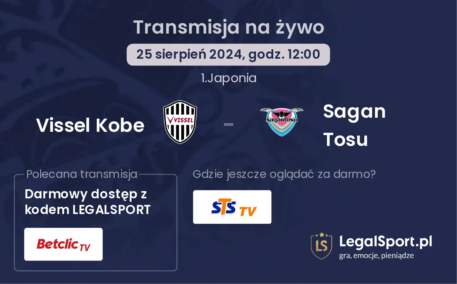 Vissel Kobe - Sagan Tosu transmisja na żywo