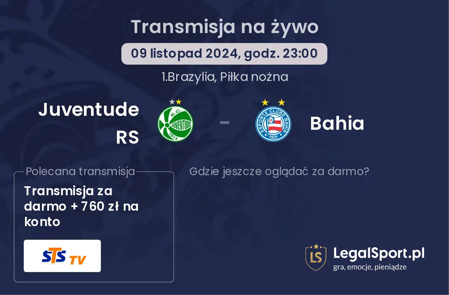 Juventude RS - Bahia transmisja na żywo