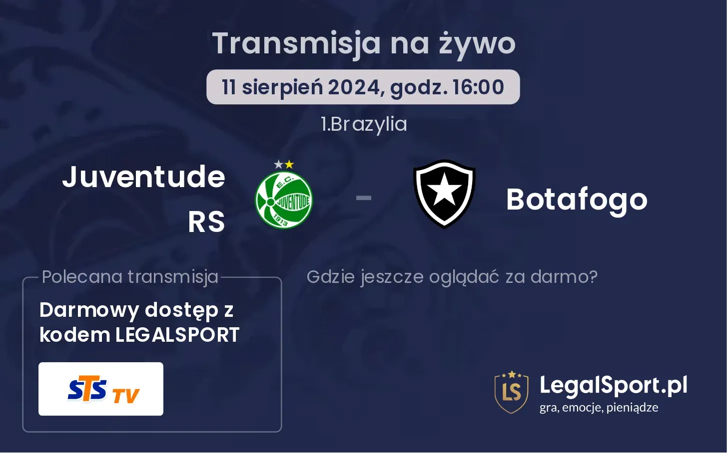 Juventude RS - Botafogo transmisja na żywo