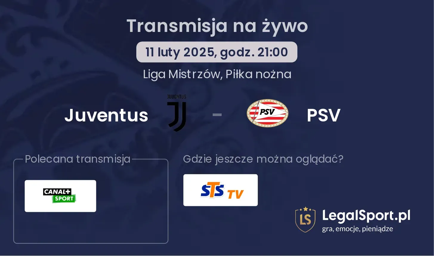 Juventus - PSV gdzie oglądać?