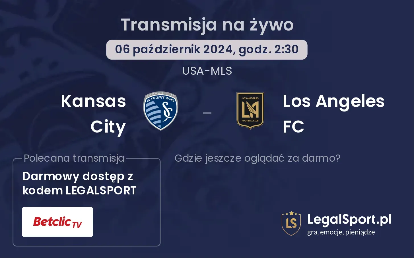 Kansas City - Los Angeles FC transmisja na żywo