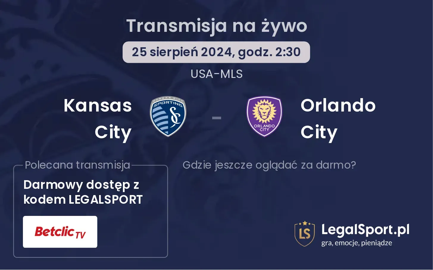 Kansas City - Orlando City gdzie oglądać? 25.08, godz. 02:30