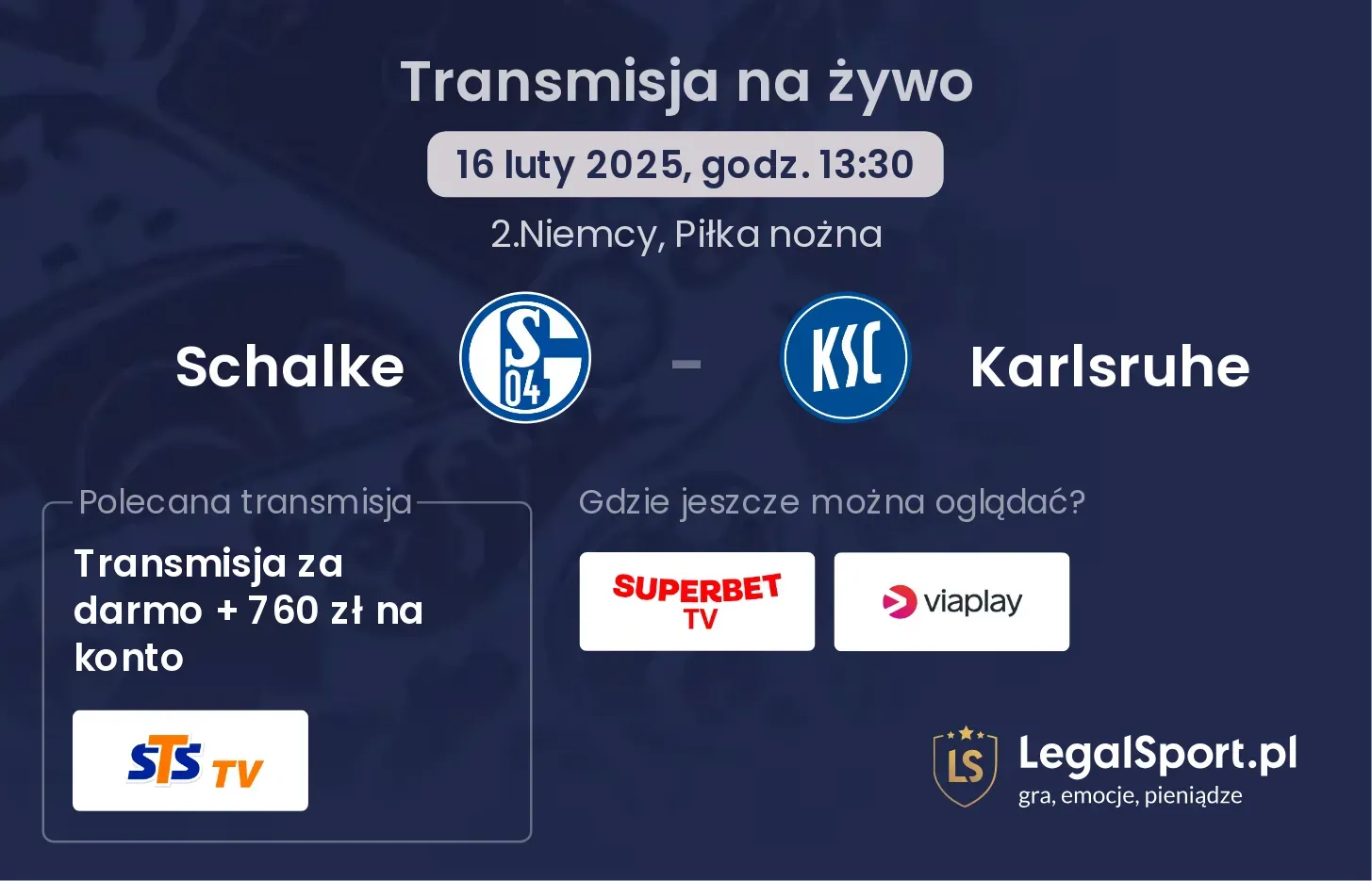 Karlsruhe - Schalke gdzie oglądać? 13.09, godz. 18:30