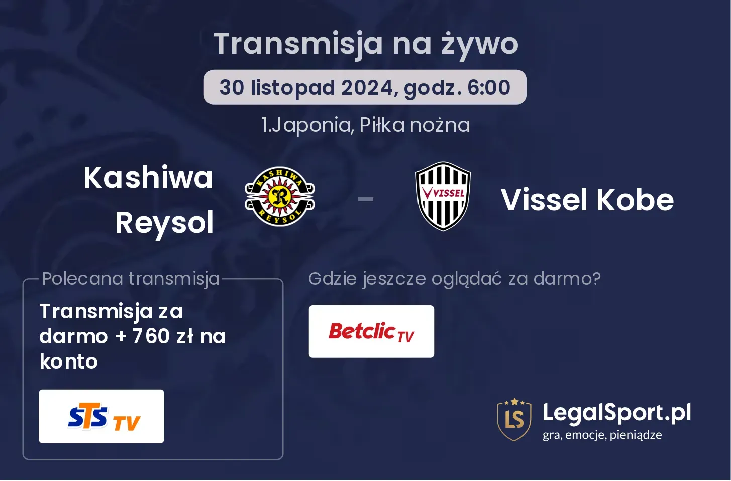 Kashiwa Reysol - Vissel Kobe transmisja na żywo