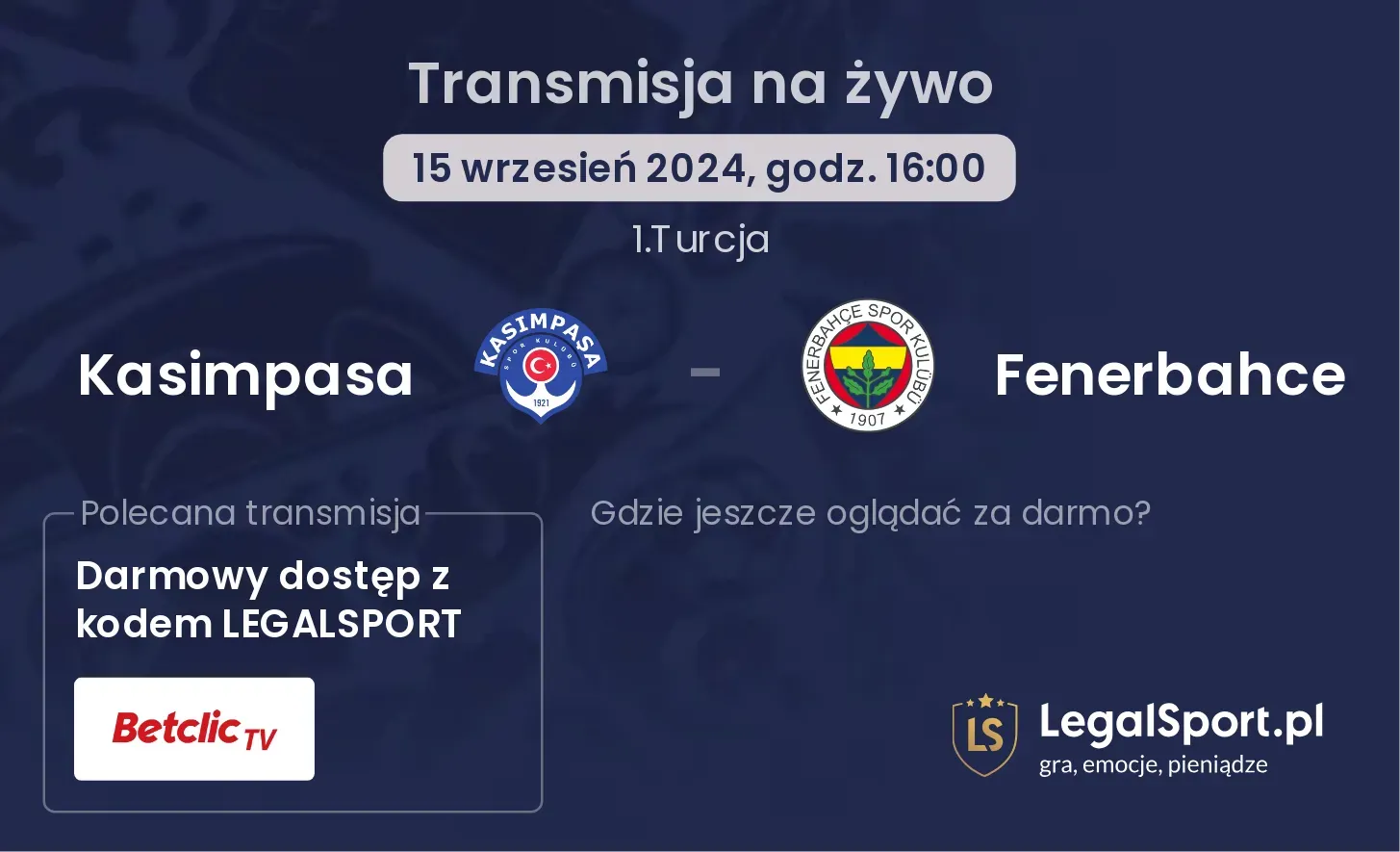 Kasimpasa - Fenerbahce transmisja na żywo