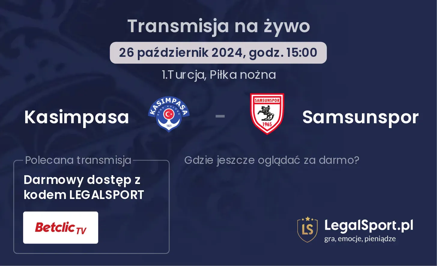 Kasimpasa - Samsunspor gdzie oglądać? 26.10, godz. 15:00