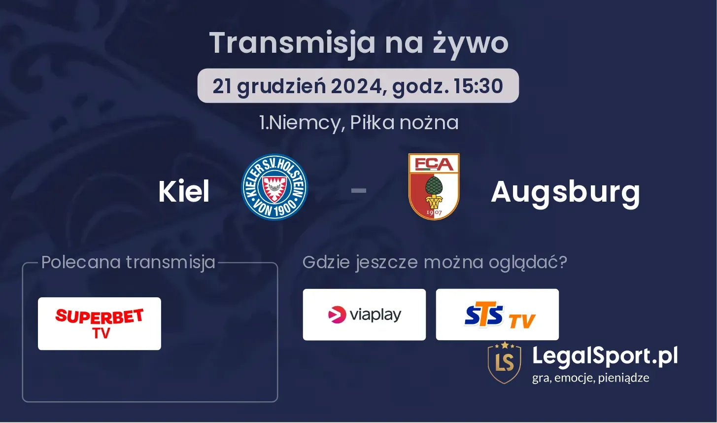 Kiel - Augsburg gdzie oglądać?