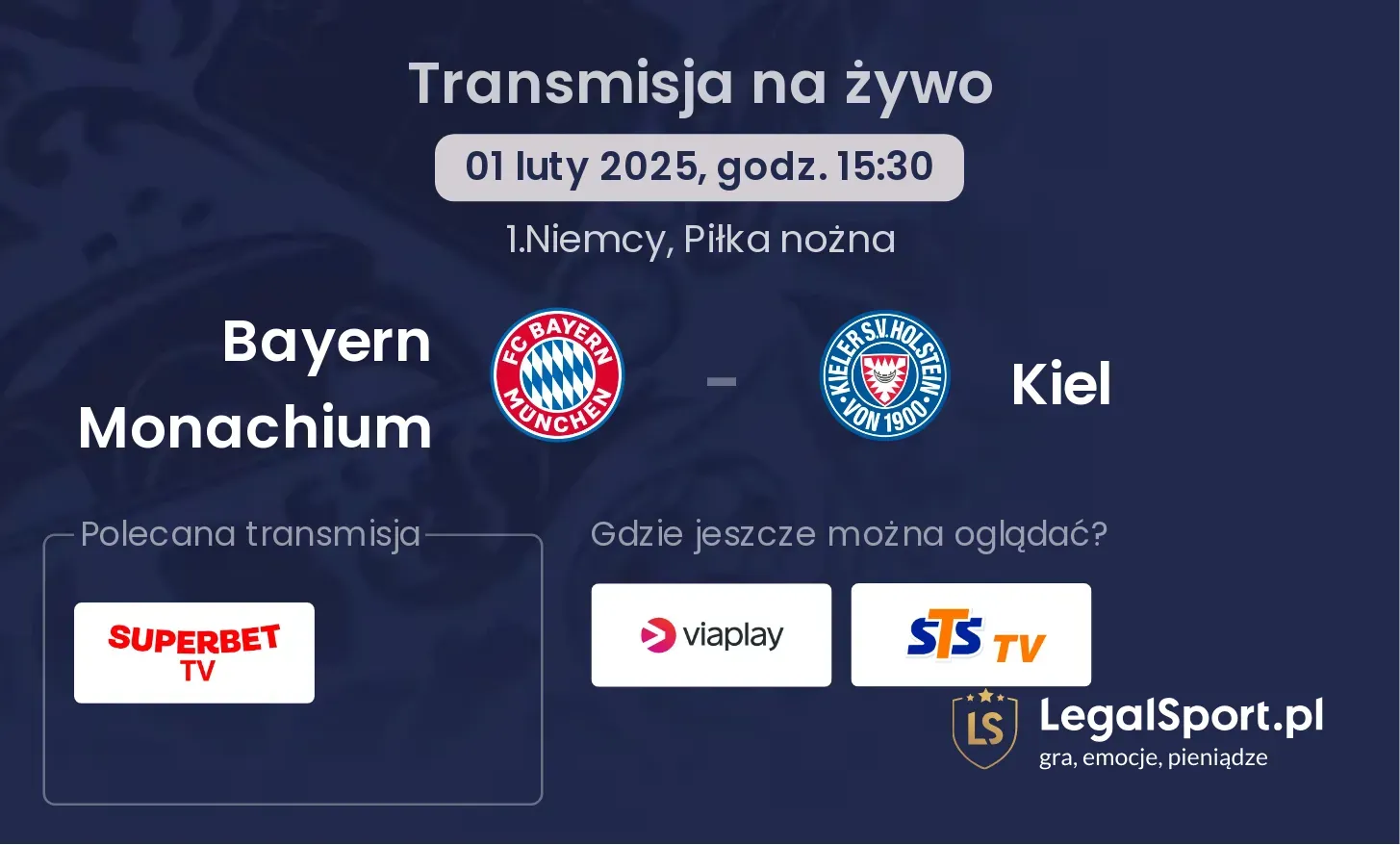 Bayern Monachium - Kiel gdzie oglądać?