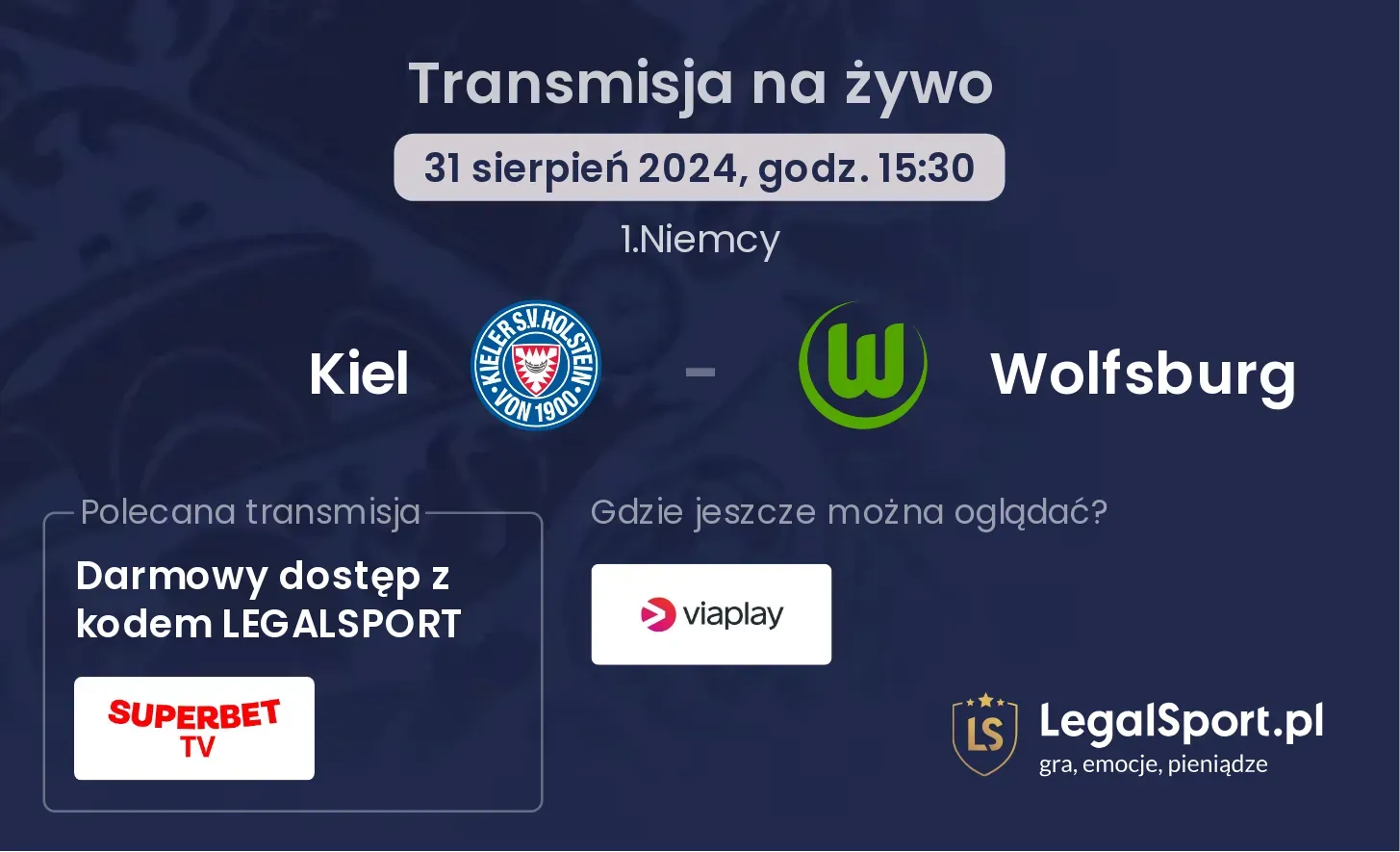 Kiel - Wolfsburg transmisja na żywo