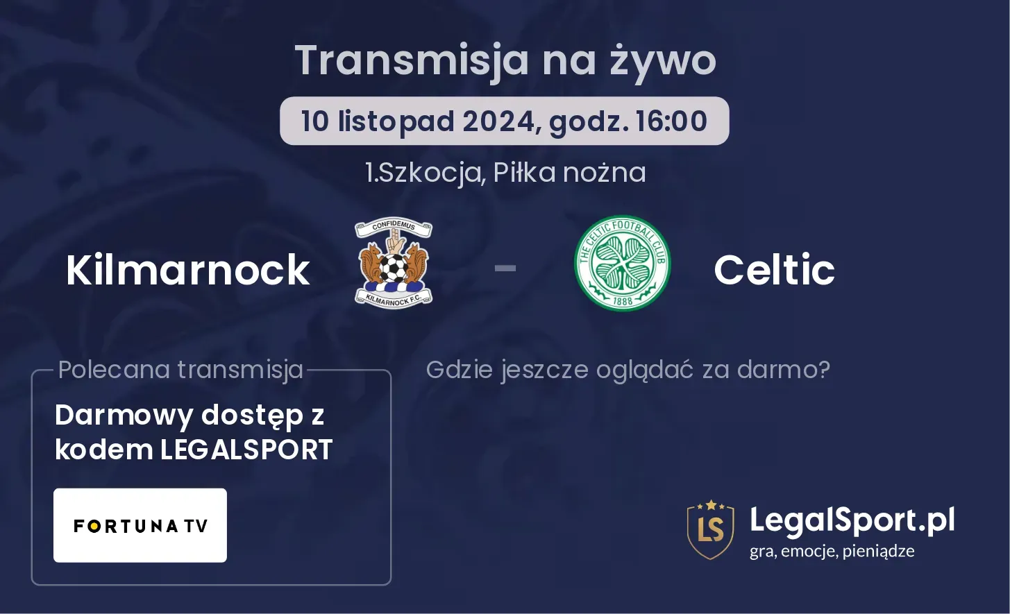 Kilmarnock - Celtic transmisja na żywo