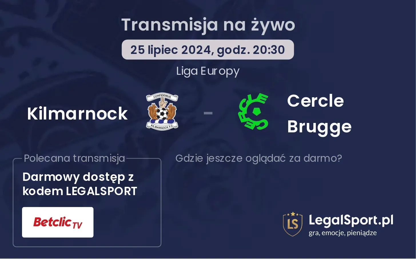 Kilmarnock - Cercle Brugge gdzie oglądać? (25.07, godz. 20:30)