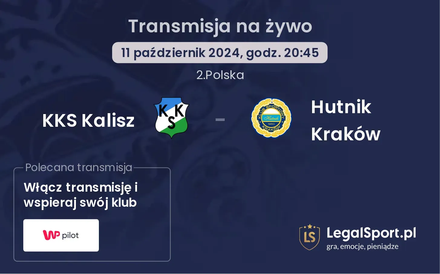 KKS Kalisz - Hutnik Kraków gdzie oglądać? 11.10, godz. 20:45