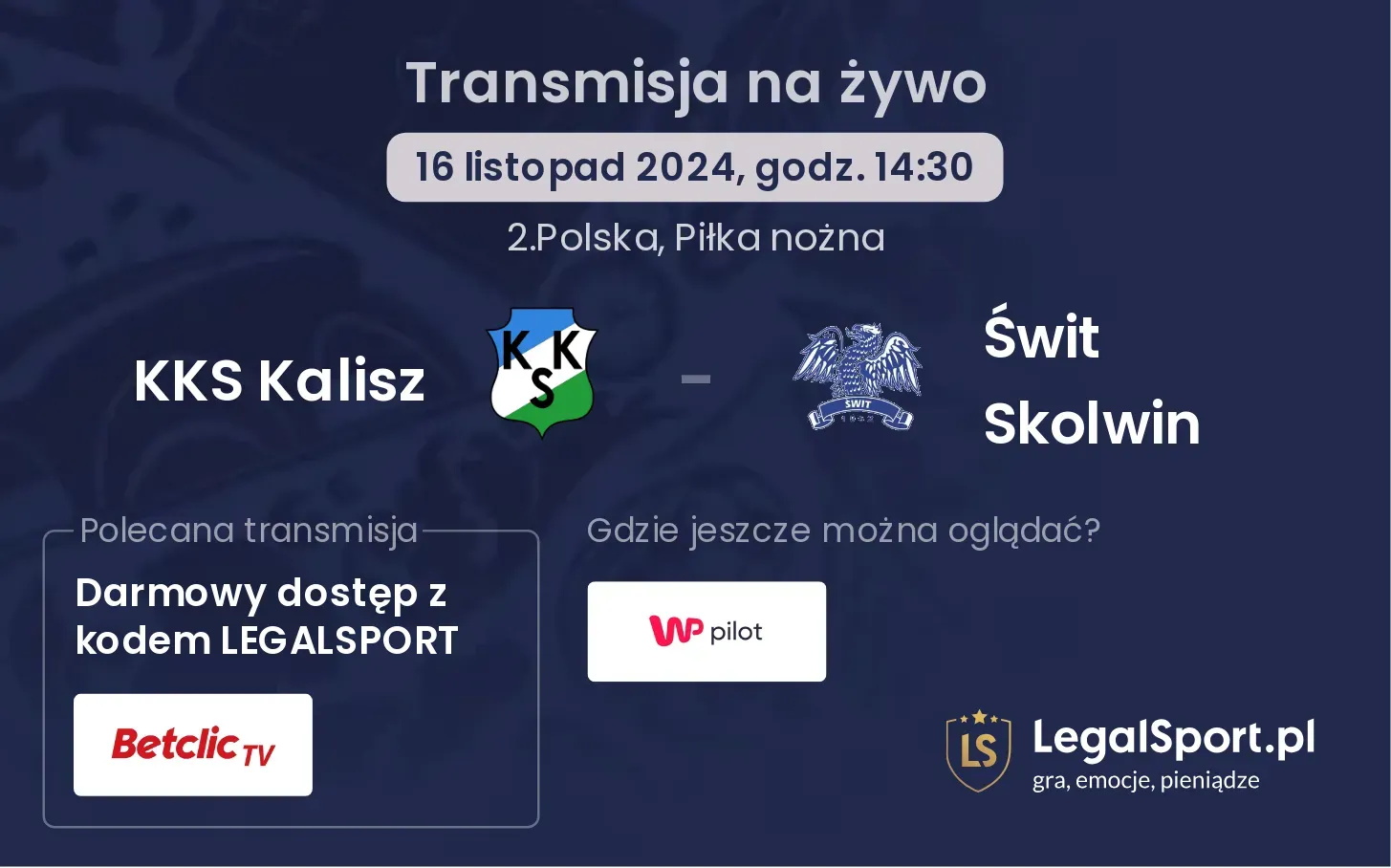 KKS Kalisz - Świt Skolwin transmisja na żywo