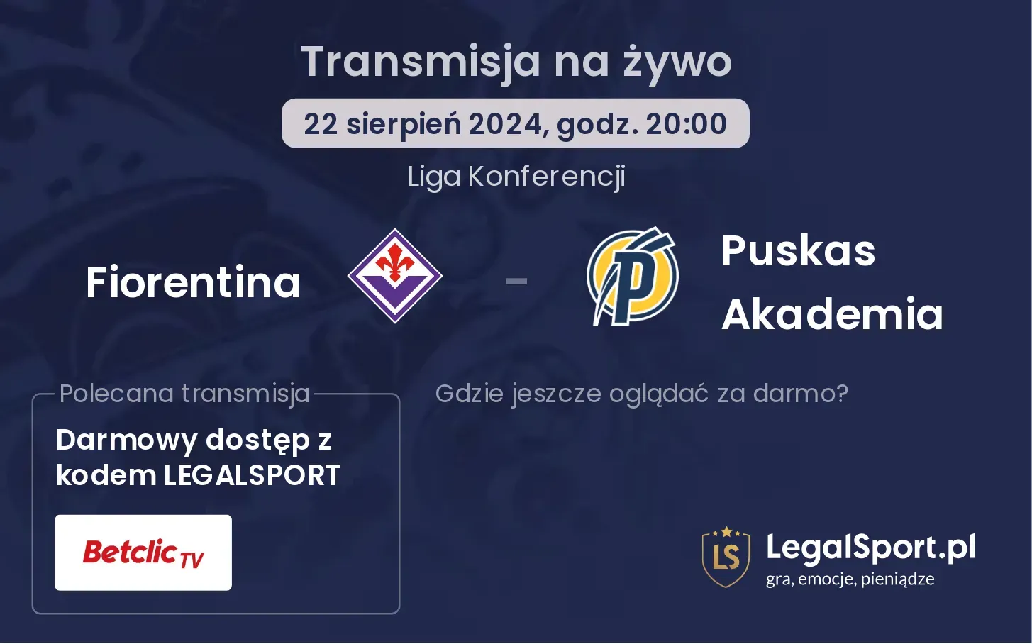 Fiorentina - Puskas Akademia transmisja na żywo