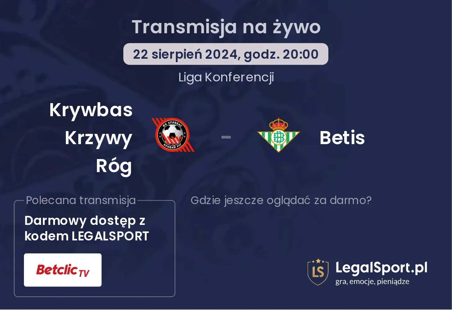 Krywbas Krzywy Róg - Betis transmisja na żywo