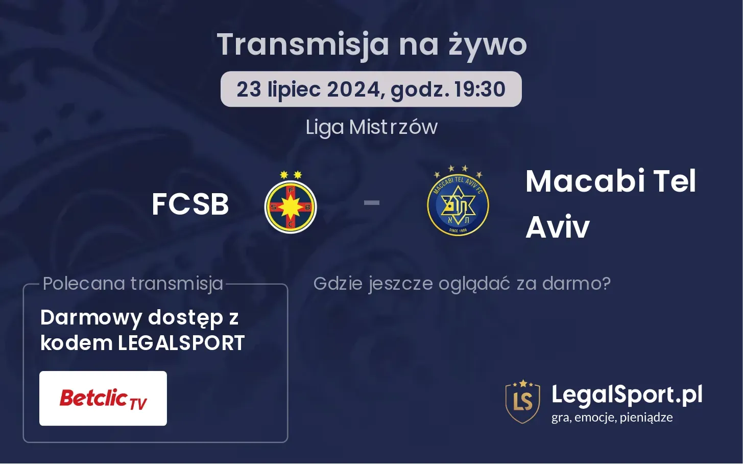 FCSB - Macabi Tel Aviv transmisja na żywo