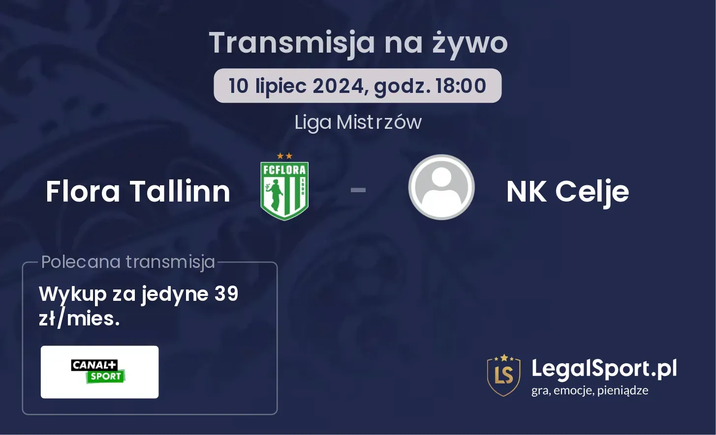 Flora Tallinn - NK Celje transmisja na żywo